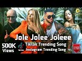 Jole Jolee Joleee | Tiktok Trending Song | EMILIA x DODO x JAY MALY • DJEALE | New version • 2023