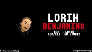 Lorik - Benjamin$
