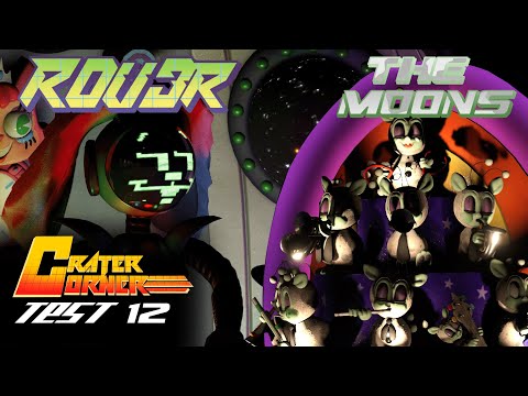 Crater Corner Test 12 | Rover and The Moons