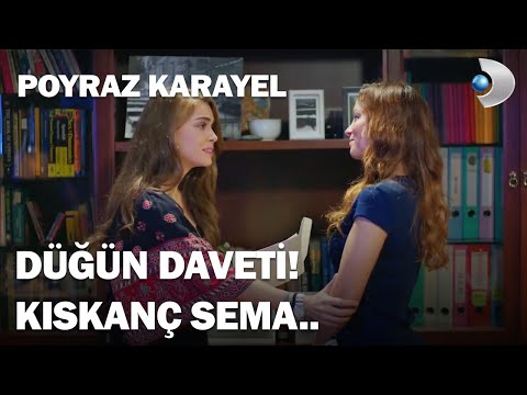 Sema Kıskançlık Krizine Giriyor! - Poyraz Karayel 30. Bölüm