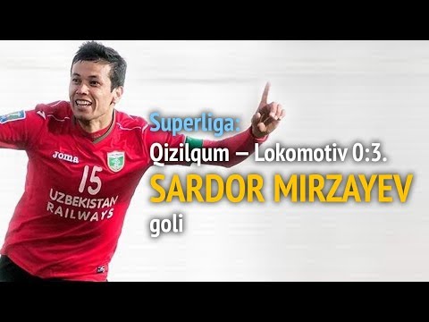 Superliga, 1-tur: Qizilqum — Lokomotiv 0:3. Sardor Mirzayev goli
