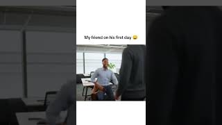 Download lagu My friend on his first day 😄 #funny mp3