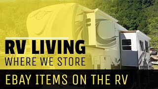 Where we Store eBay items & Supplies for Reselling 📦 RV Living