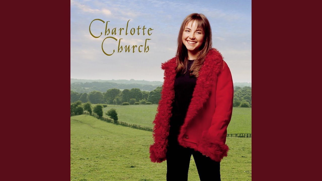 Charlotte Church - Men of Harlech