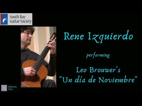 Rene Izquierdo - Leo Brouwer - Un dia de Noviembre