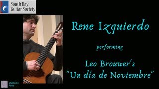 Rene Izquierdo - Leo Brouwer - Un dia de Noviembre
