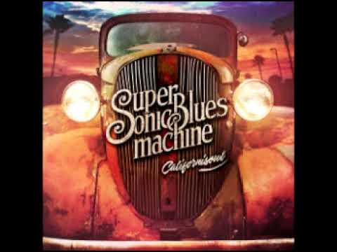 Supersonic Blues Machine (feat.Walter Trout) - What's Wrong