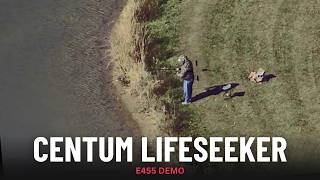 Centum Lifeseeker Demo