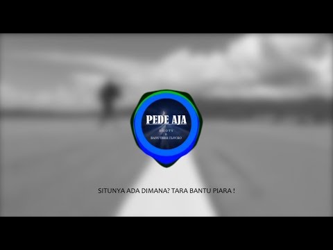 Pede Aja - Dhoty ft Bang'Ther I'Locko [ Official Lyric Video ]