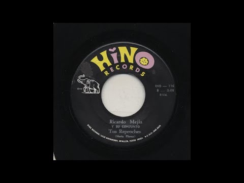 Ricardo Mejia - Tus Reproches - Hino Records ino-116-b