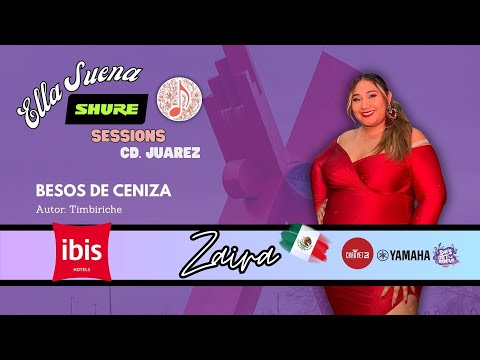 🎬 Zaira Rangel en Ella Suena Shure Session de Ciudad Juárez | “Besos de Ceniza de Timbiriche” ❤️‍🔥