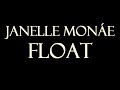 Janelle Monáe - Float Instrumental