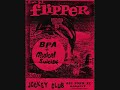 Flipper "One By One" Live at The Jockey Club