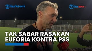 Thomas Doll Tak Sabar Rasakan Euforia Pertandingan Persija Jakarta vs PSS Sleman di SUGBK