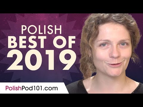 Learn Polish in 1 Hour 40 Minutes - The Best of 2019
