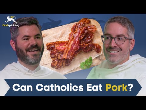 Can Catholics Eat Pork? | Fr. Patrick Briscoe & Fr. Joseph-Anthony Kress
