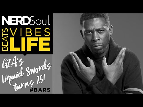 GZA "Liquid Swords" 25th Anniversary Album Review & More! | NERDSoul: #beatsVibesLife