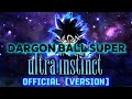 Dargon Ball Super Goku Ultra Instinct Music Ultra Instinct Theme Official Version