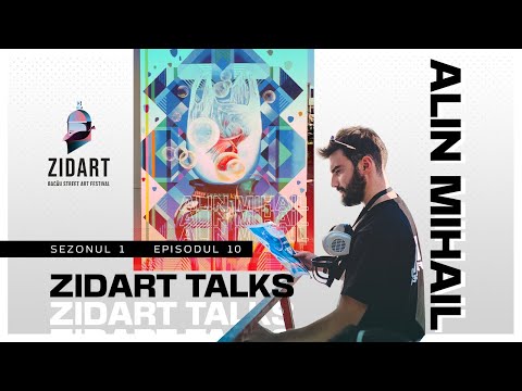ZIDART TALKS Ep. 10 - Alin Mihail