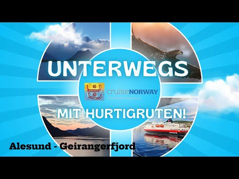 Norwegen. TAG 2. Alesund - Geiranger. Unterwegs mit Hurtigruten