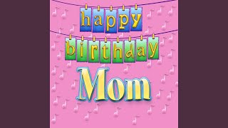 Happy Birthday MOM (Personalized)