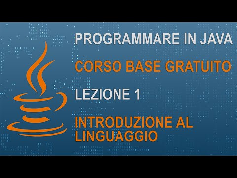 1) CORSO JAVA BASE - LEZIONE 1 - INTRODUZIONE AL LINGUAGGIO JAVA