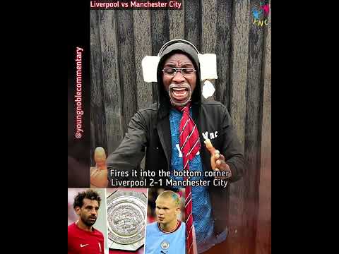 The FA Community Shield 🔥🤩 Liverpool vs Manchester City with Martin Tyler and Stewart Robson