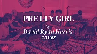Pretty Girl by David Ryan Harris - Cover by Josh Kim [Living Room Session]