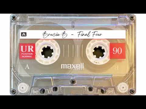 Brucie B - Final Four - Side A