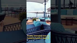 Freshly renovated Deck 15 area on Celebrity Solstice. Beautiful! #cruiseship