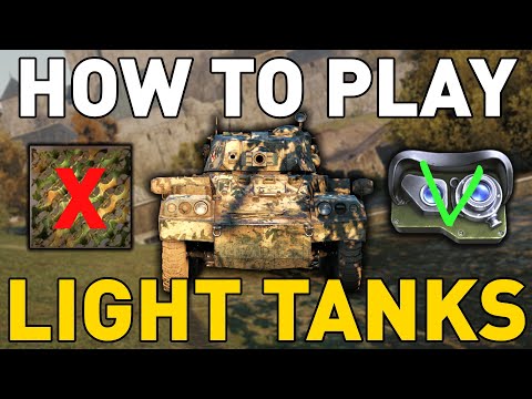 How to Play Light Tanks - World of Tanks