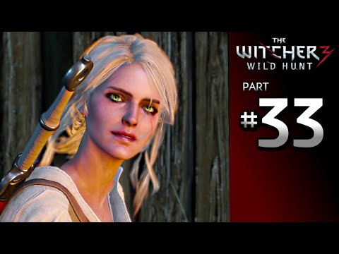 The Witcher 3 Wild Hunt Walkthrough Part 33 · Main Quest: Ciri's Story: The Race (PS4/PC/Xbox One)