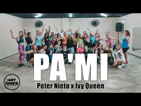 PA' MI - Peter Nieto x Ivy Queen - Zumba - Salsa l Coreografia l Cia Art Dance
