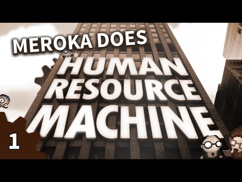Human Resource Machine #1 - I'm Learning Things!?