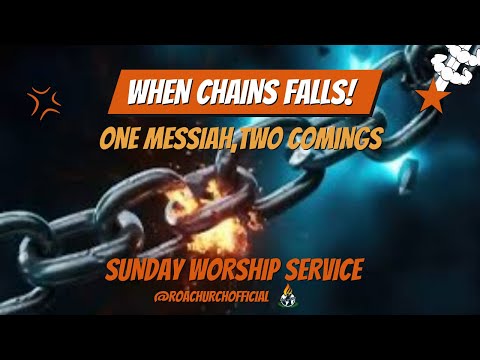 ONE MESSIAH, TWO COMINGS | Sub Title: IN HIS KINGDOM | Title: WHERE CHAINS FALL | SWS | 07-03-2025