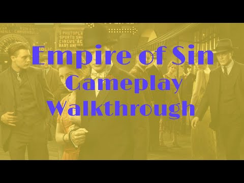 Empire of Sin - Reveal Gameplay Walkthrough