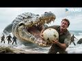 ️ A Team Stranded On An Island Encountered A Giant Crocodile Mega Crocodile YOUKU MONSTER MOVIE
