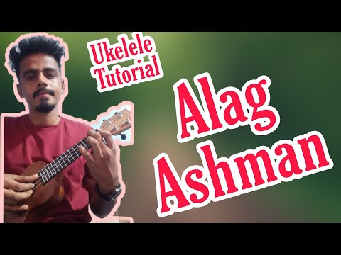 Alag Ashman Ukelele Tutorial | Anuv Jain