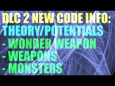 NEW DLC 2 INFO - Potential Wonder Weapon + Weapons + Monsters | Theory | Black Ops 3 Zombies |