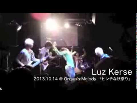 Luz Kerse 2013.10.14 @ Organ's Melody