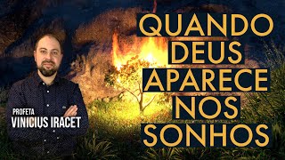 When God Appears in Dreams | Prophet Vinicius Iracet