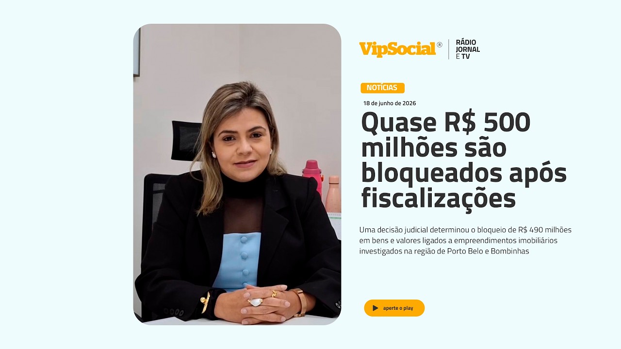 Quase R$ 500 milhões são bloqueados após fiscalizações imobiliárias a pedido do MP