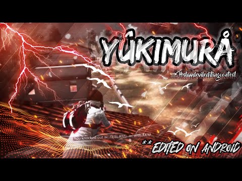YUKIMURA MONTAGE // #slaydevileditingcontest#slaydevil // OnePlus,9R,9,8T,7T,7,6T,8,N105G, N100,Nord