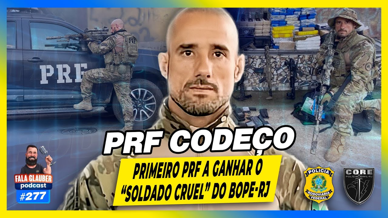 PRF CODEÇO - N0E RJ - Fala Glauber Podcast #277