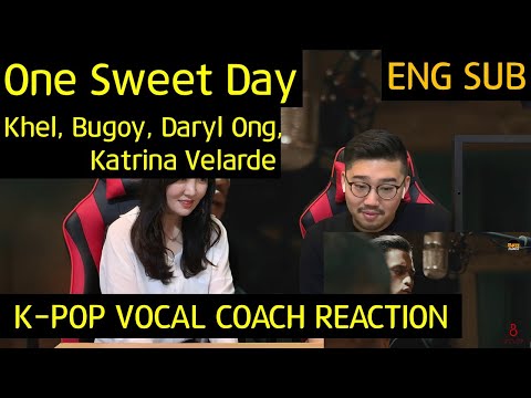 K-pop Vocal Coach reacts to One Sweet Day - Khel, Bugoy, and Daryl Ong feat. Katrina Velarde