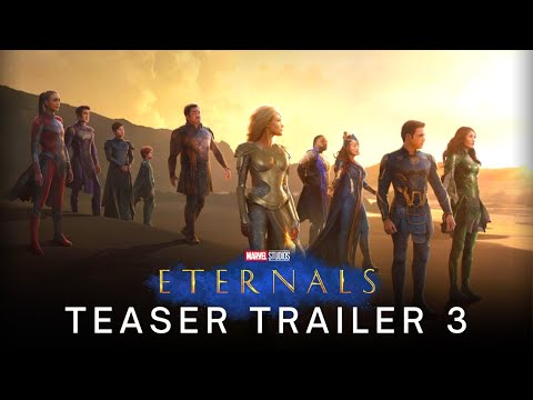 Marvel Studios' ETERNALS (2021) New Teaser Trailer 3 | Disney+