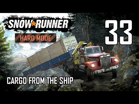 SnowRunner Hard Mode Strategic Walkthrough Ep 33 - Cargo From The Ship