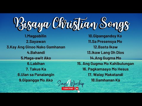 Bisaya Christian Songs with lyrics Nonstop Playlist 2022