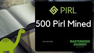 Pirl Masternode journey : 500 Pirl coins!