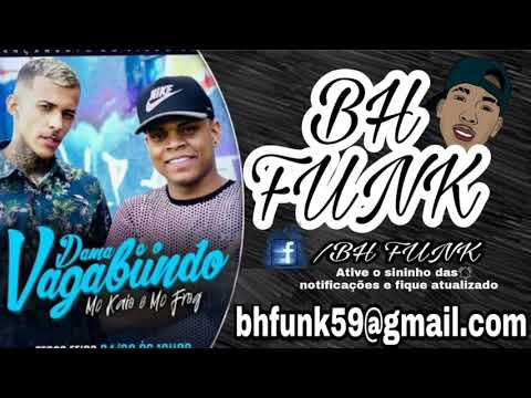 MC KAIO & MC FROG - DAMA E O VAGABUNDO - LANÇAMENTO 2018